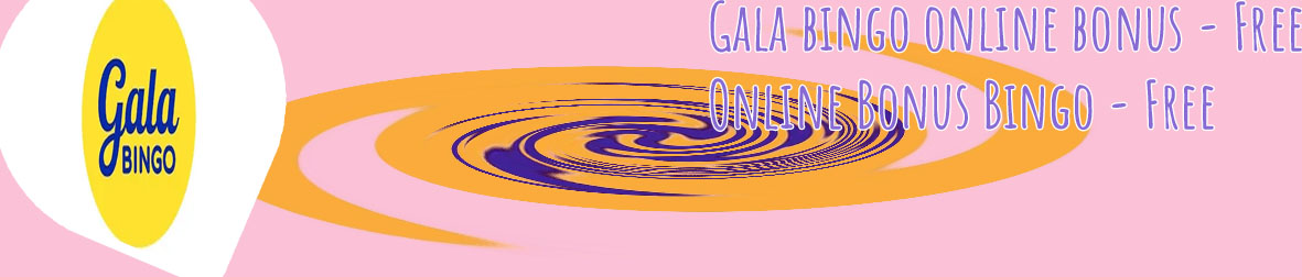 Gala bingo welcome offer