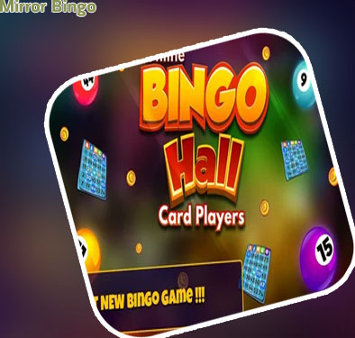 Mirror online bingo